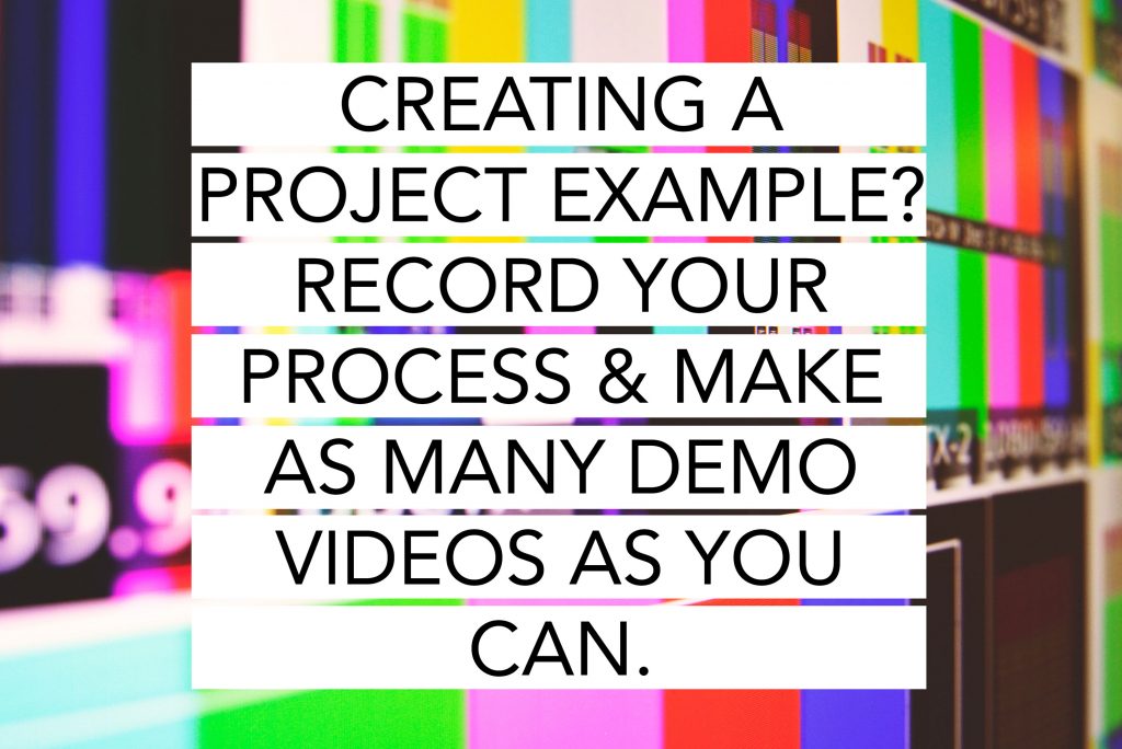 Record demo videos.