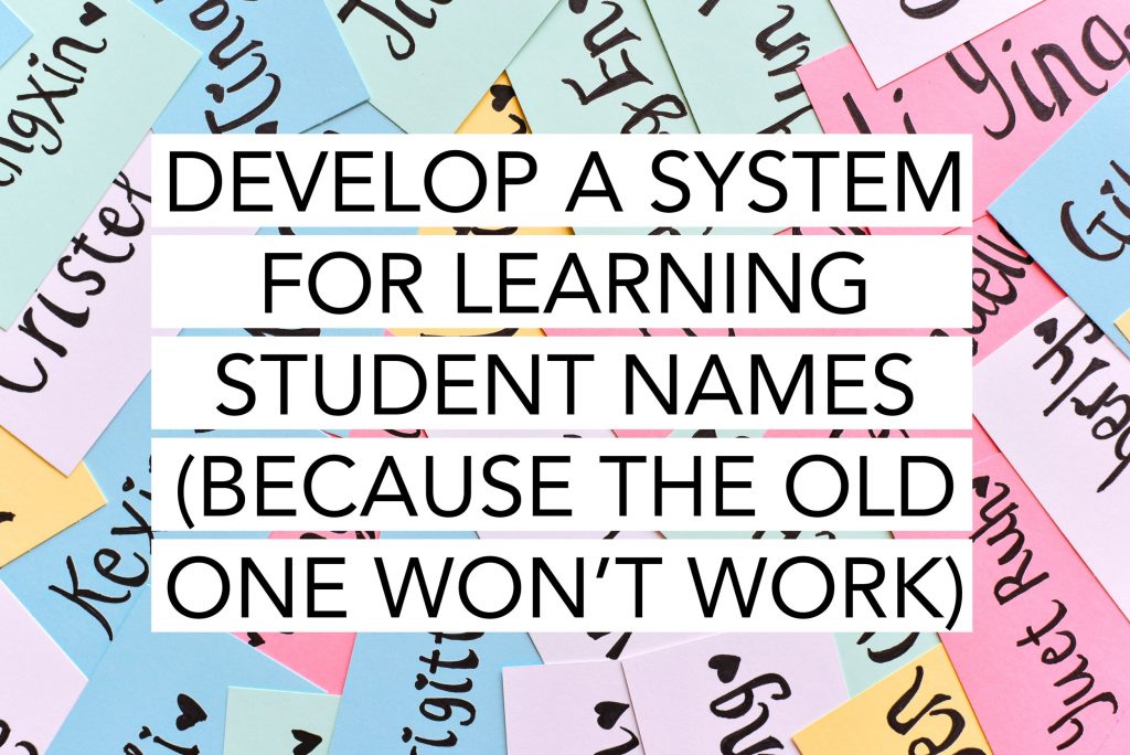 Develop a system for learning student names. 