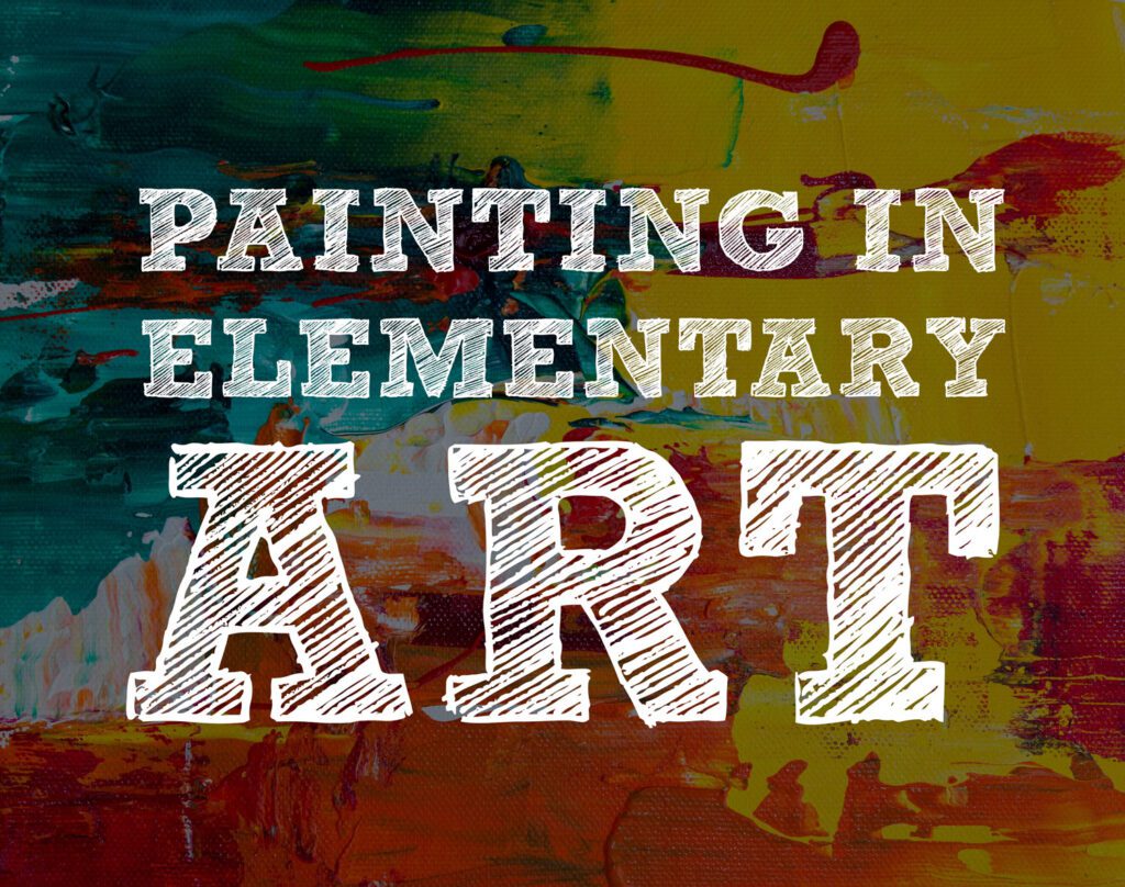 Painting projects for elementary art thumbnail