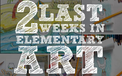 End of Year Elementary Art Lessons